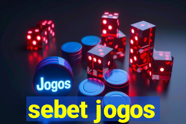 sebet jogos